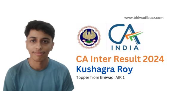 ca inter result bhiwadi kushagra roy